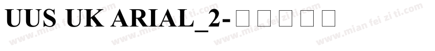 UUS UK ARIAL_2字体转换